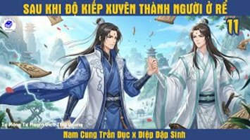 Sau Khi Độ Kiếp Xuyên Thành Người Ở Rể
